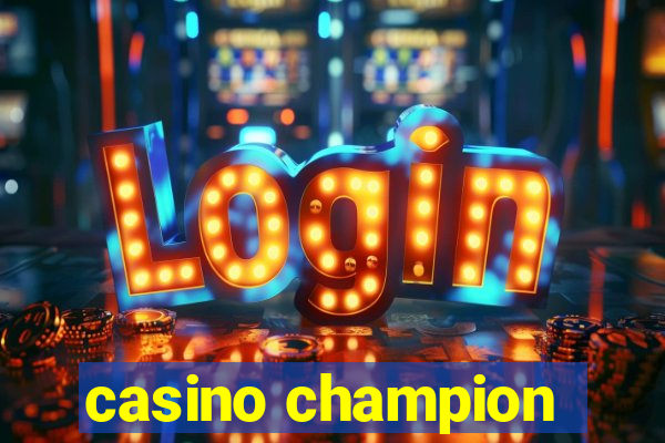 casino champion