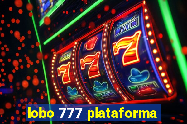 lobo 777 plataforma