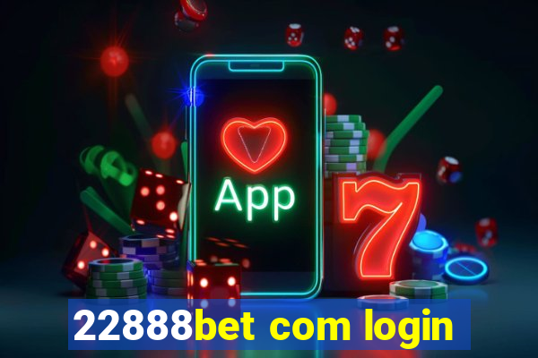 22888bet com login