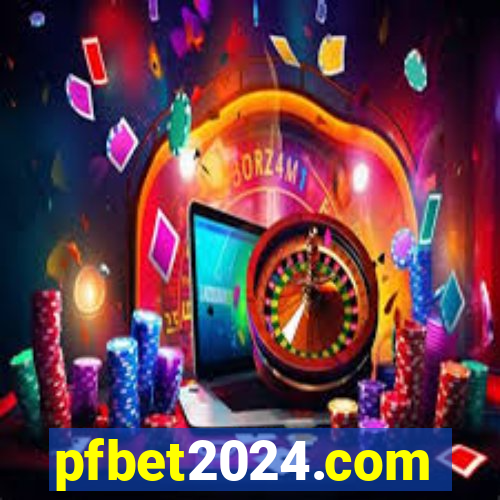 pfbet2024.com