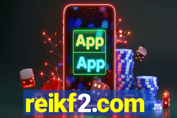 reikf2.com