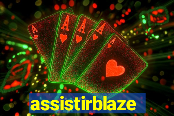 assistirblaze