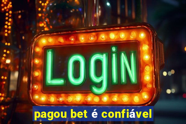 pagou bet é confiável