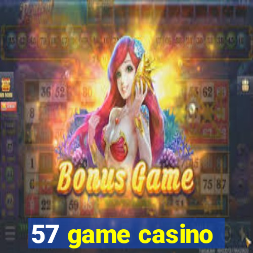 57 game casino