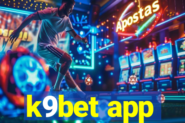 k9bet app