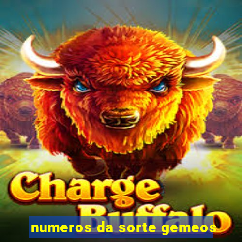 numeros da sorte gemeos