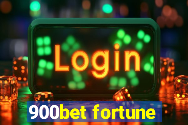 900bet fortune