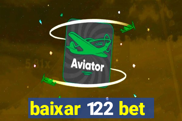 baixar 122 bet