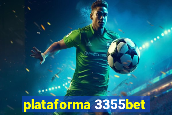 plataforma 3355bet