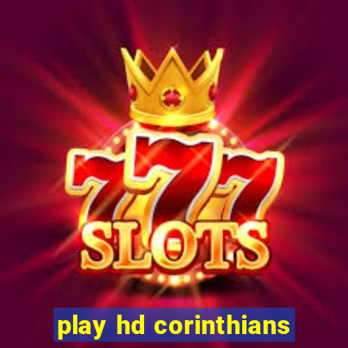 play hd corinthians