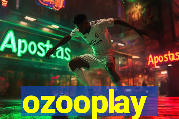 ozooplay