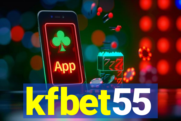 kfbet55