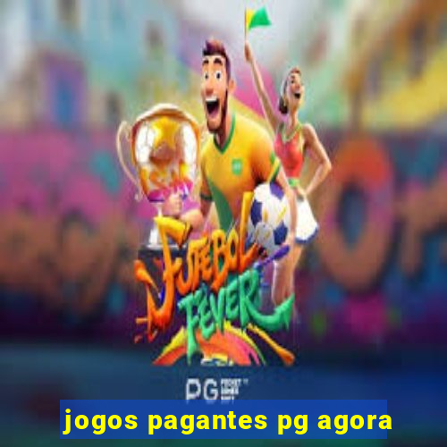 jogos pagantes pg agora