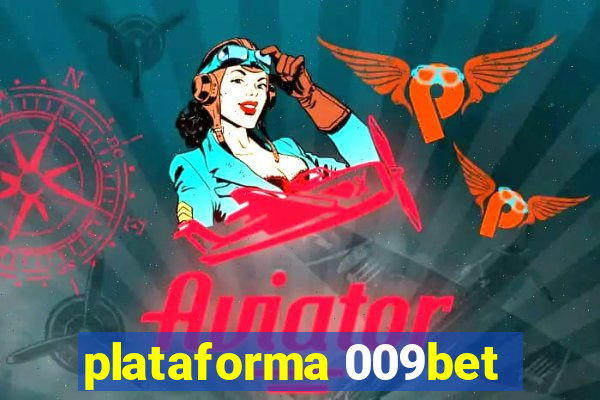 plataforma 009bet