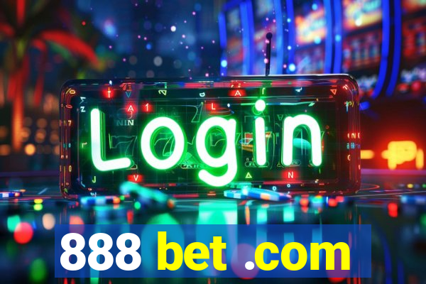 888 bet .com