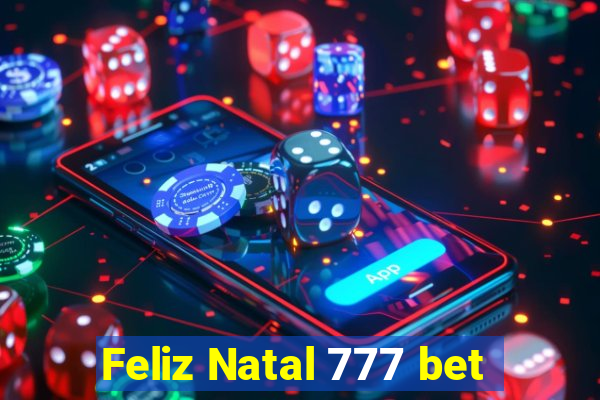 Feliz Natal 777 bet