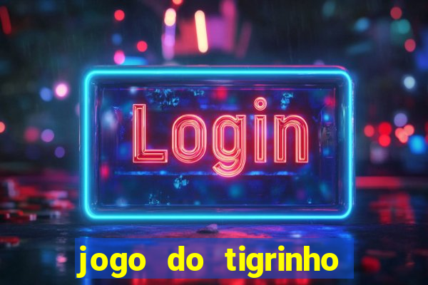 jogo do tigrinho em casa chinesa