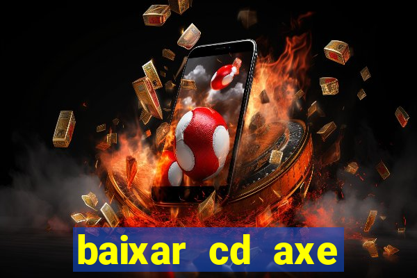 baixar cd axe bahia 2000 gratis