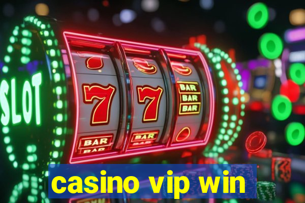 casino vip win