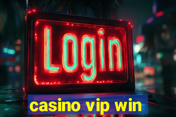 casino vip win