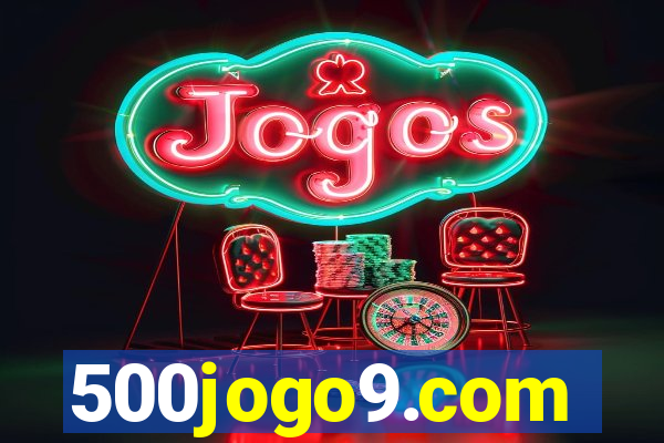 500jogo9.com