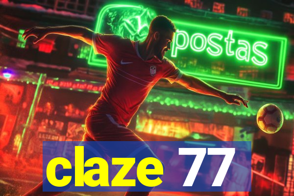 claze 77