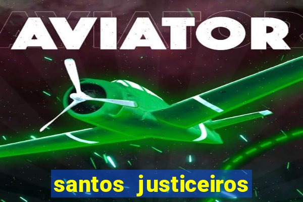 santos justiceiros 2 dublado torrent