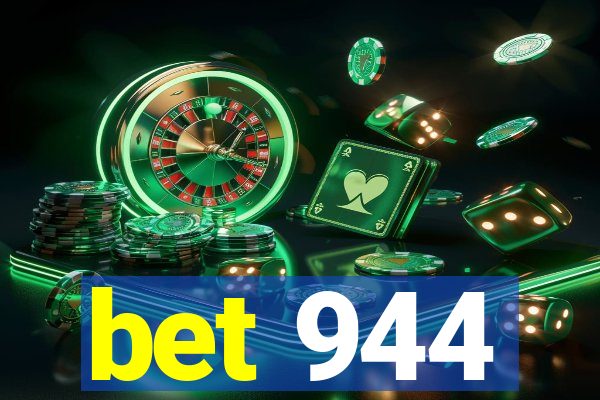 bet 944