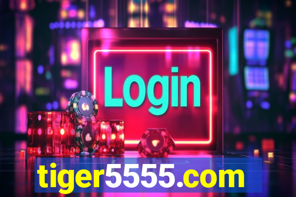 tiger5555.com