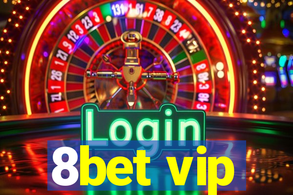 8bet vip