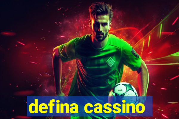 defina cassino