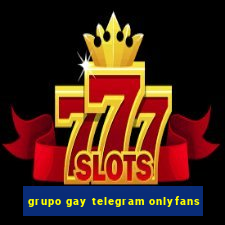 grupo gay telegram onlyfans