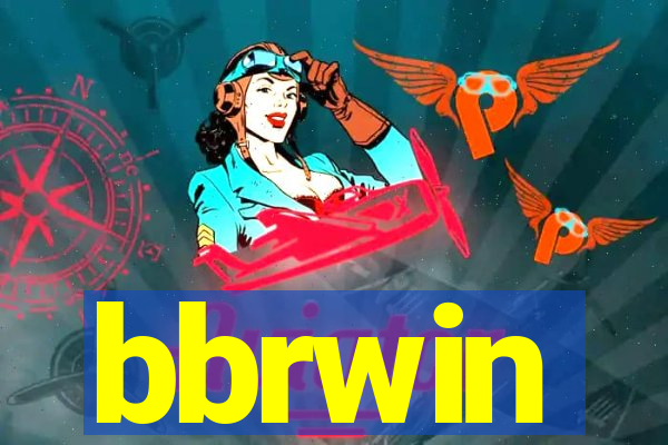 bbrwin