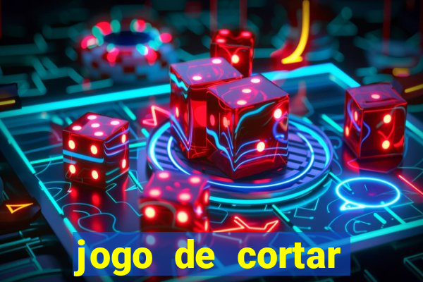 jogo de cortar frutinha para ganhar dinheiro