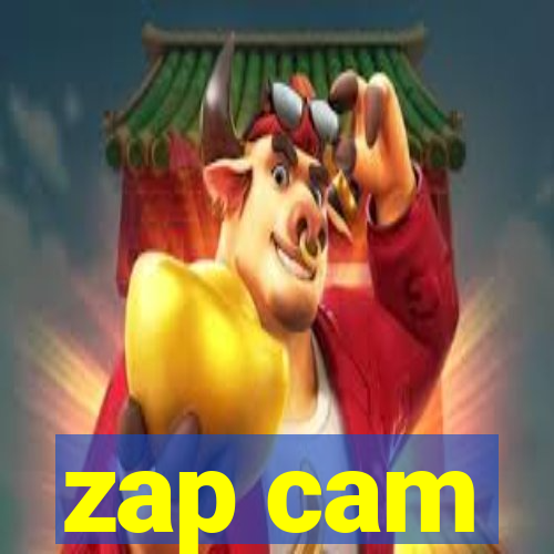 zap cam