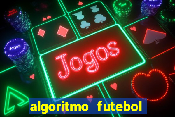 algoritmo futebol virtual bet365