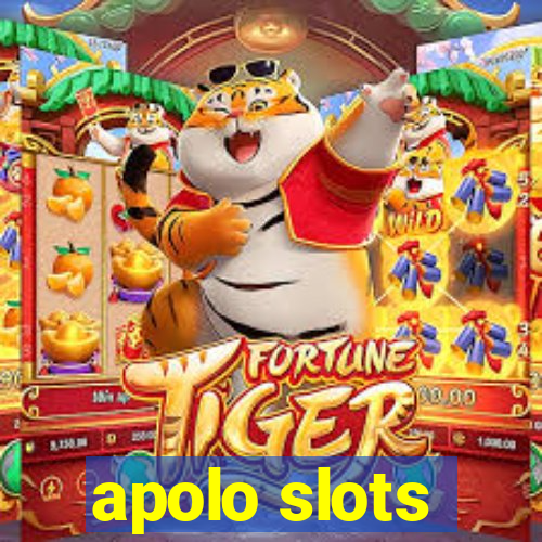 apolo slots