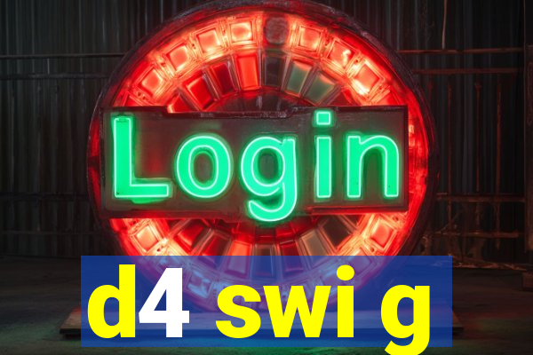 d4 swi g