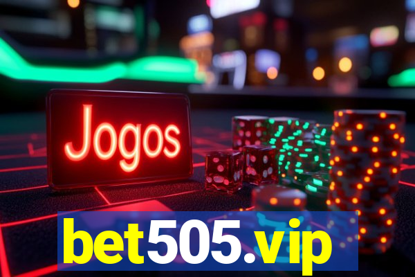 bet505.vip