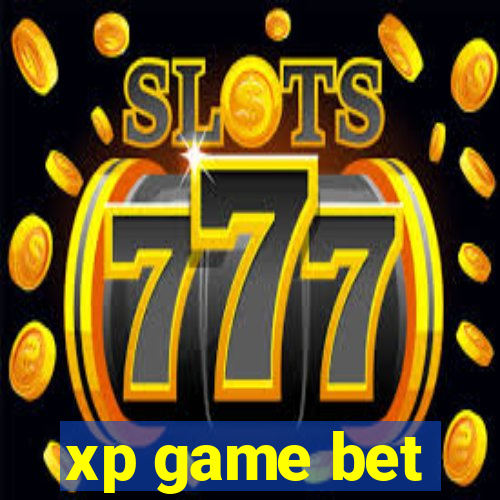 xp game bet