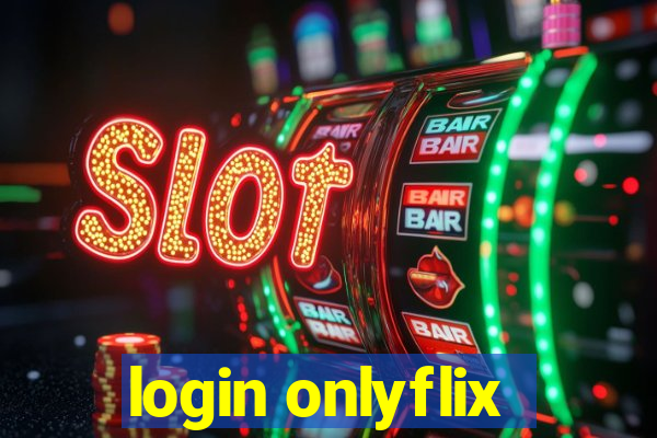 login onlyflix