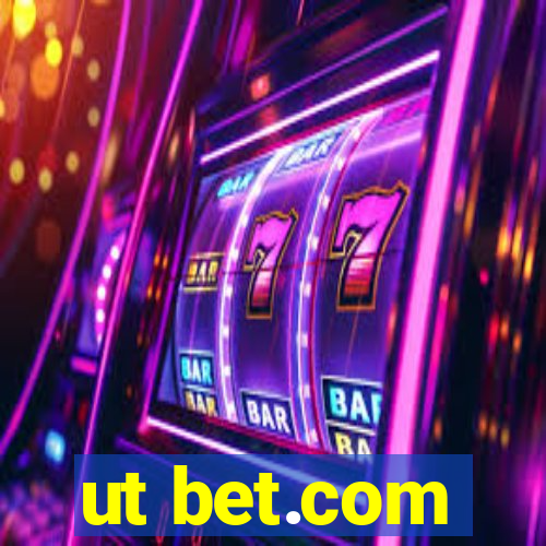 ut bet.com