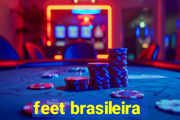 feet brasileira