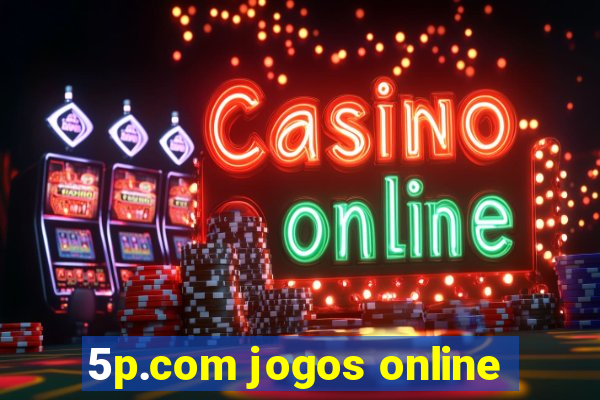 5p.com jogos online