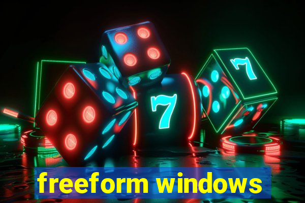 freeform windows