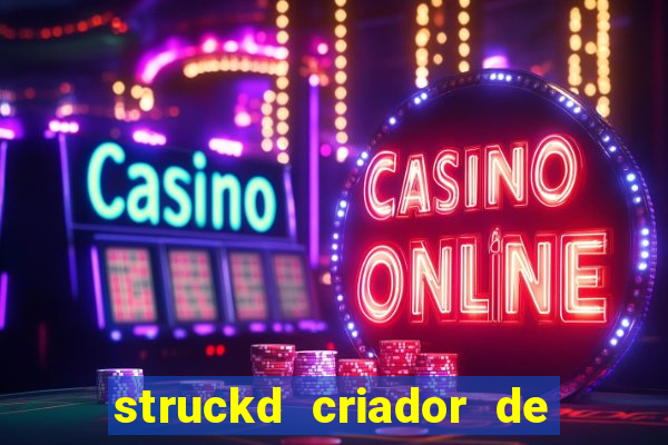 struckd criador de jogos 3d