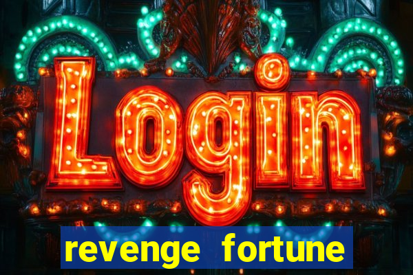 revenge fortune tiger 2