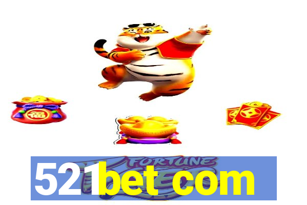 521bet com