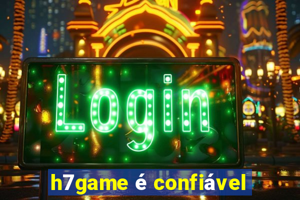 h7game é confiável