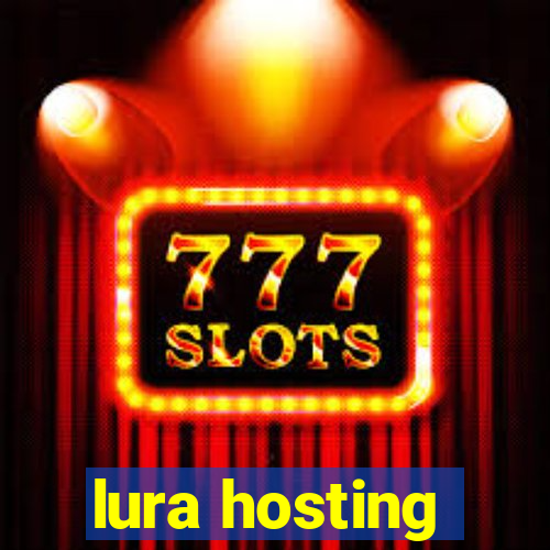 lura hosting